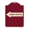 Signmission Cabin Rental With Left Arrow Heavy-Gauge Aluminum Architectural Sign, BU-1824-24404 A-DES-BU-1824-24404 - alternate 1